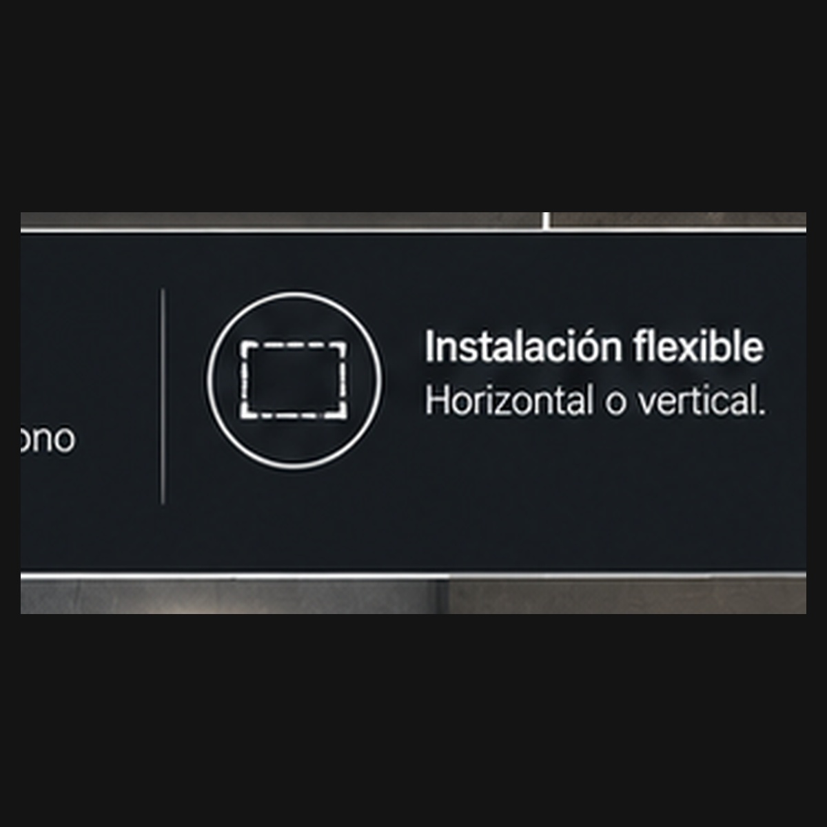 Instalación flexible vertical u horizontal